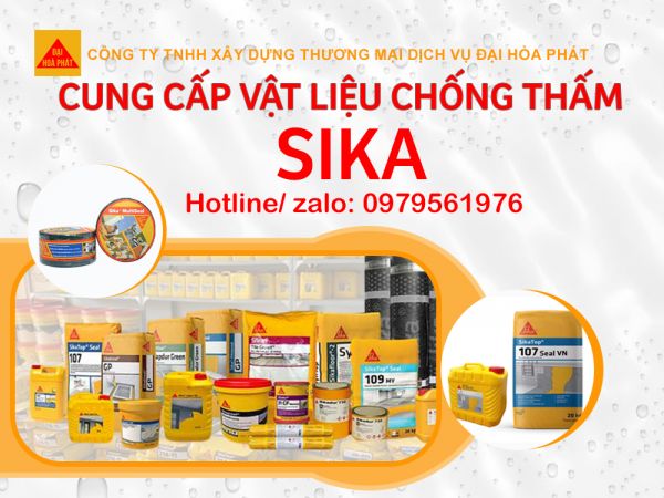 Cung Cấp Vật Liệu Chống Thấm Sika Chính Hãng, Giá Tốt 2026